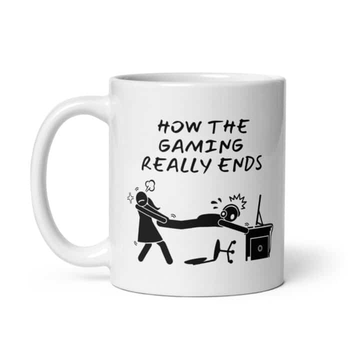 Funny gaming mug "How the gaming really ends"