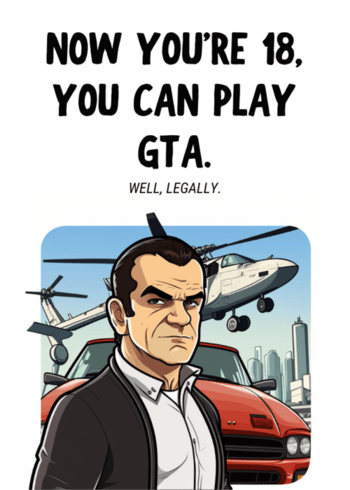 GTA Gaming Birthday Card "Now you're 18, you can play GTA"