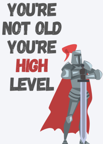 Gaming Retro Birthday Card design "You're not old, You're high level"